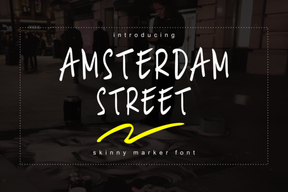 Amsterdam Street: A Display Font That Sets the Tone—Fast