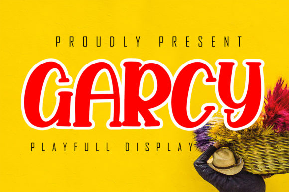 Garcy: A Whimsical Display Font That Feels Like Home