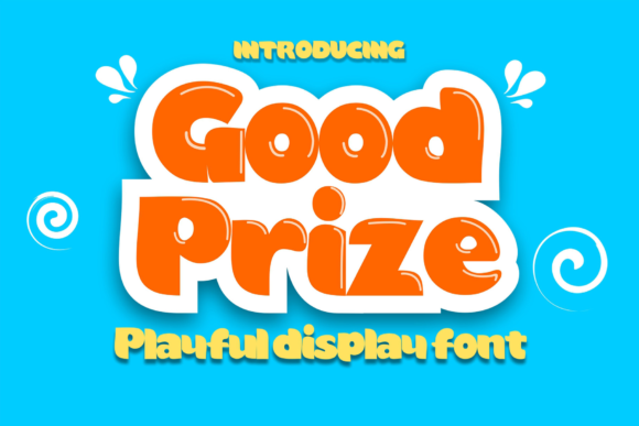 Good Prize Font: A Playful Display Typeface for Small Business Branding