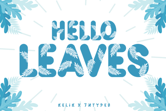 Hello Leaves